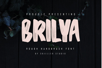 Brilya - Rough Handbrush Font