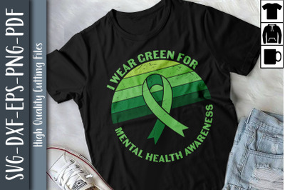 I Wear Green For Mental Health Butterfly