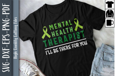 Mental Health Therapist I&#039;ll Be There