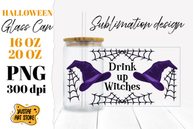 Halloween Witch Quote Glass Can design. Drink up Witches