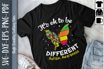 It&#039;s Ok To Be Different Autism Awareness