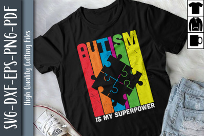 Autism Is My Superpower Puzzle Pieces