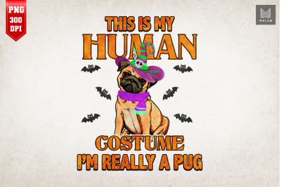 I&#039;m Really A Pug Funny Halloween Dog