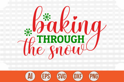 Baking Through the Snow svg cut file