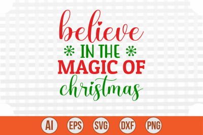 Believe in the Magic of Christmas svg cut file