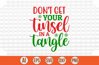 Don&#039;t Get Your Tinsel in a Tangle svg cut file