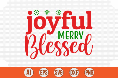 Joyful Merry Blessed svg cut file