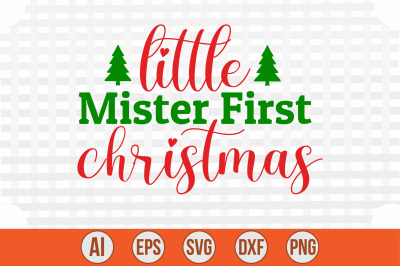 Little Mister First Christmas svg cut file