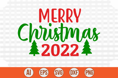 Merry Christmas 2022 svg cut file