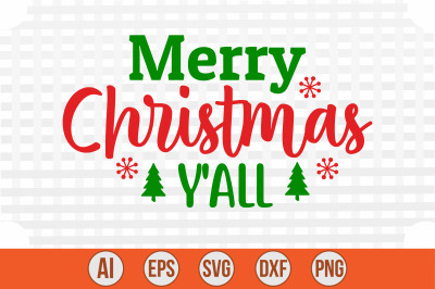 Merry Christmas Y&#039;all svg cut file