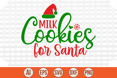 Milk Cookies for Santa svg cut file
