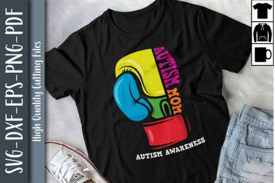 Autism Awareness Mom Autistic Support