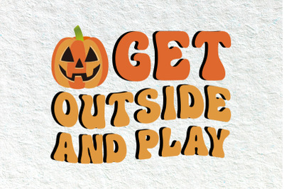 Get Outside And Play, Retro Halloween svg