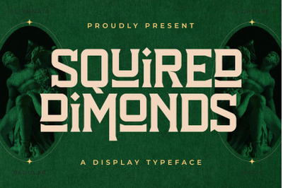 SQUIRED DIMONDS Typeface