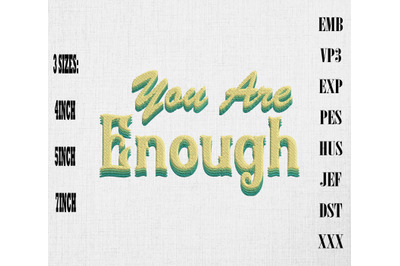 Mental Health Support You Are Enough Embroidery