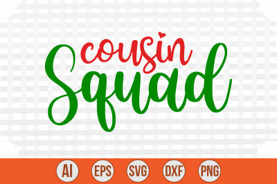 Cousin Squad svg cut file