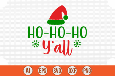 Ho-ho-ho Y&#039;all svg cut file