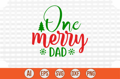 One Merry Dad svg cut file