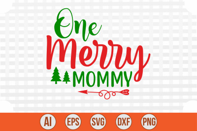 One Merry Mommy svg cut file