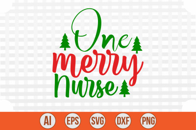 One Merry Nurse svg cut file