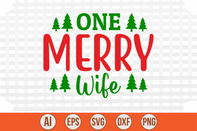 One Merry Wife svg cut file