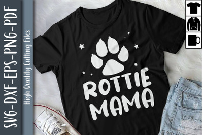 Rottie Mama Rottweiler Lover Dog Mom