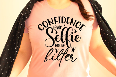 Confidence Level Selfie With No Filter svg