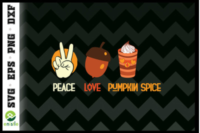 Peace Love Pumpkin Thanksgiving