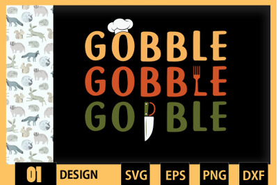 Gobble Gobble Turkey Thanksgiving Day