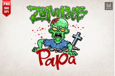 Zombie Papa Father Halloween Gift