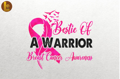 Bestie of a Warrior Breast Cancer Month