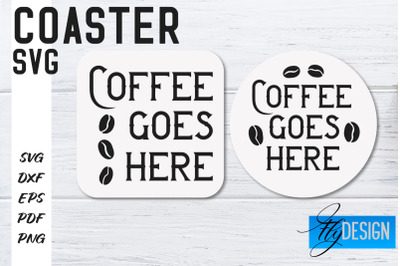 Coasters SVG | Coffee SVG Design | Funny Quotes