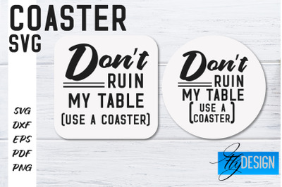 Coasters SVG | Coffee SVG Design | Funny Quotes