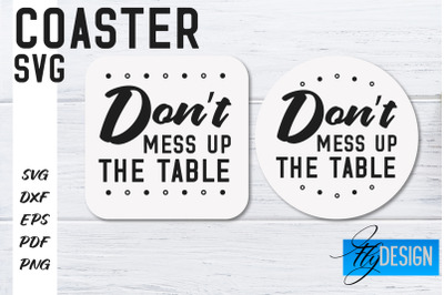 Coasters SVG | Coffee SVG Design | Funny Quotes