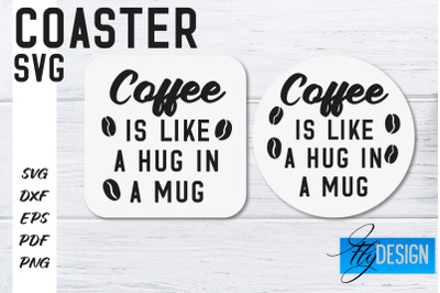 Coasters SVG | Coffee SVG Design | Funny Quotes