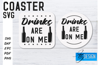 Coasters SVG | Coffee SVG Design | Funny Quotes