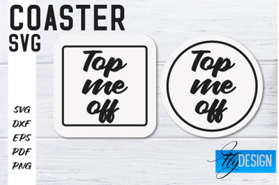 Coasters SVG | Coffee SVG Design | Funny Quotes