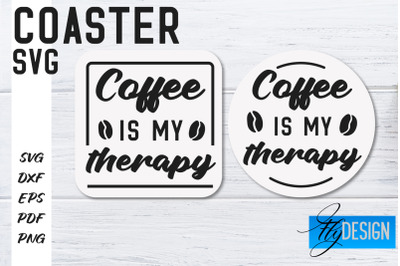 Coasters SVG | Coffee SVG Design | Funny Quotes