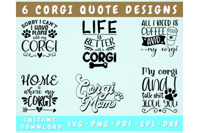 Corgi Quotes SVG Bundle, 6 Designs, Corgi Shirt SVG, Funny Corgi Sayin