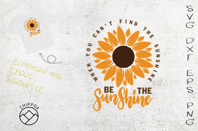 Be The Sunshine When You Can&#039;t Find