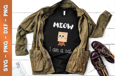 Meow I&amp;&23;039;m A Cat