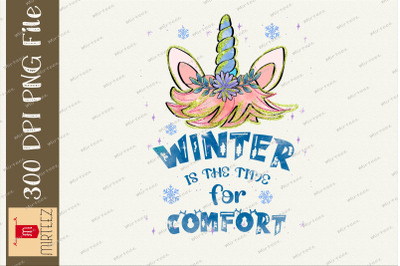 Winter Is The Time For Comfort Unicorn