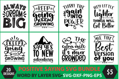 POSITIVE SAYING SVG BUNDLE