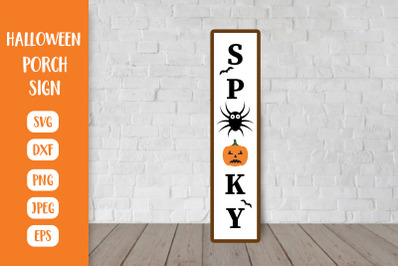 Halloween SVG Porch Sign. Spooky Vertical Front Sign