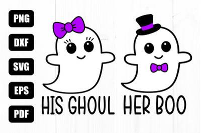 Her Boo Svg, His Ghoul Svg, Halloween Svg, Ghost Svg, Spooky Svg, Boo