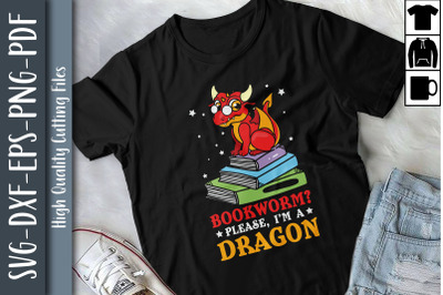 Bookworm Please I&#039;m A Book Dragon