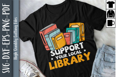 Support Your Local Library Book Readers