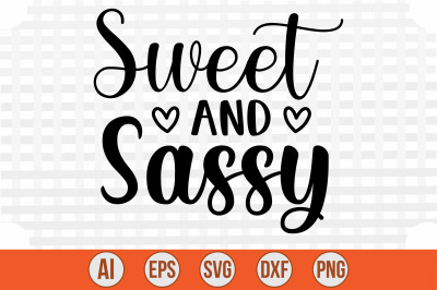 Sweet and Sassy svg cut file