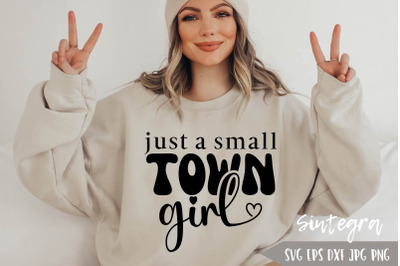 Just a Small Town Girl SVG