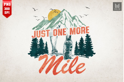 Just One More Mile Motivational Runner